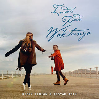 Indah Pada Waktunya - Rizky Febian ft. Aisyah Aziz